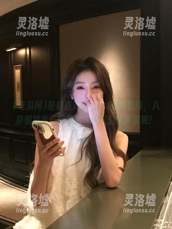 轻松直达www.51吃瓜网，八卦都被我一网打尽，朋友们快来围观！